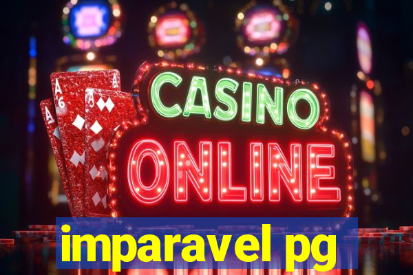 imparavel pg